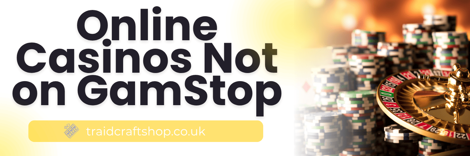 Discover Casino Not Blocked by GamStop for Endless Fun