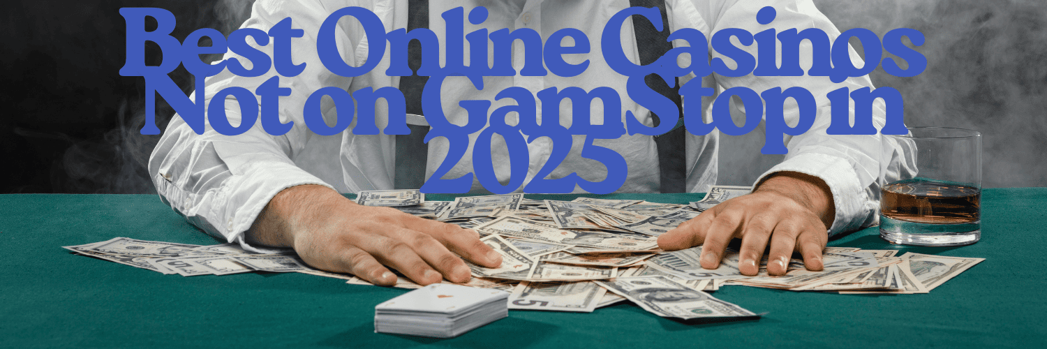 Legit Casinos Not on GamStop Explore the Best Options