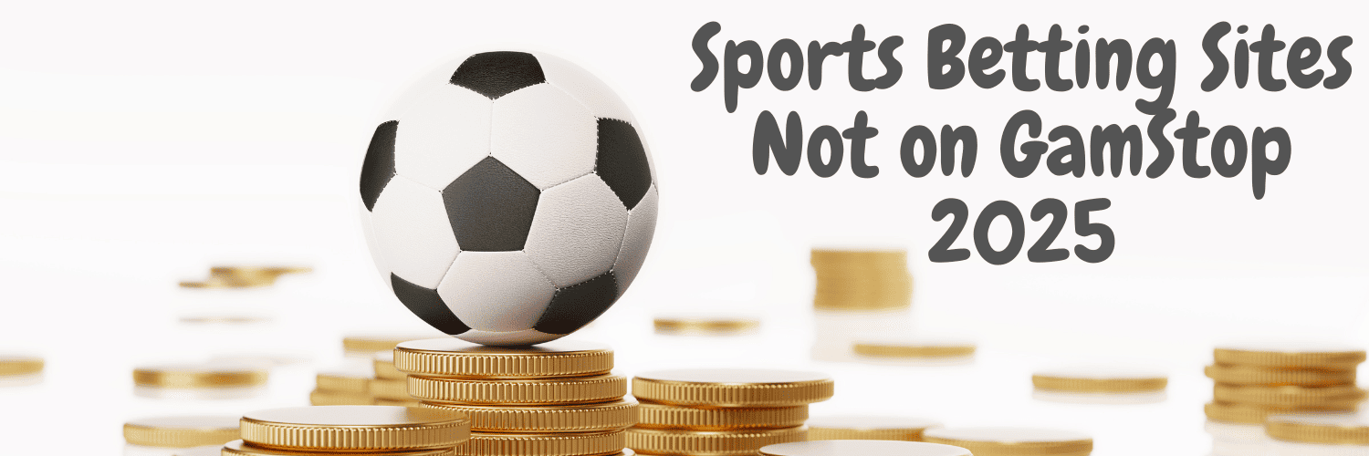 Exploring Non GamStop Sportsbooks Freedom to Bet Without Limitations