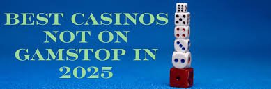 Discover the Best Non Gamstop UK Casino Sites