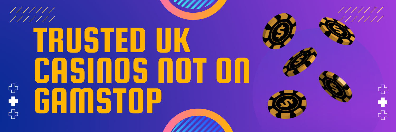 Exploring Casinos Not on GamStop UK