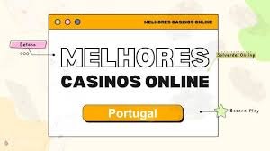 Os Melhores Casinos Online em Portugal Onde Jogar com Segurança e Diversão 1930525098